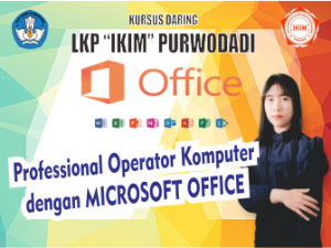 KURSUS KOMPUTER ONLINE “MICROSOFT OFFICE”